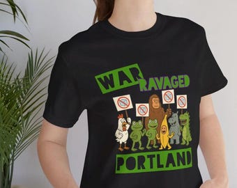 War Ravaged Portland Tee: Unisex Graphic Activism T-Shirt Portland Frog