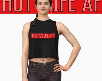 Hotwife AF Women's Crop Top Shirt | Swingers | Stag and Vixen | Cuckold