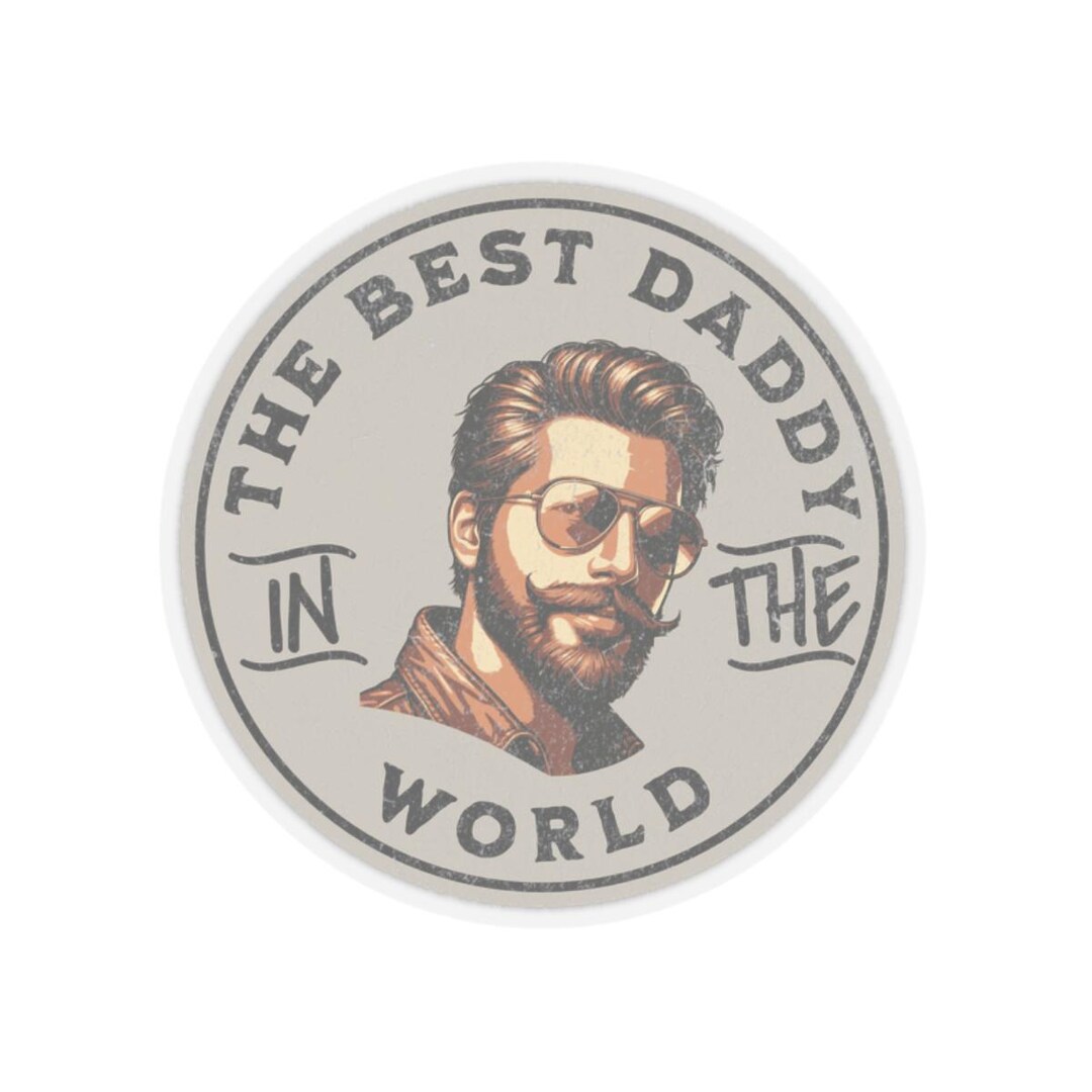 Best Daddy Sticker - Kiss-cut Stickers for Fathers, Father's Day Decal ...