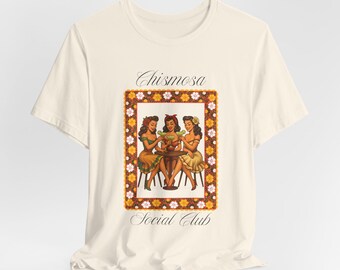 Chismosa Social Club T-Shirt - Latina Friend Gift