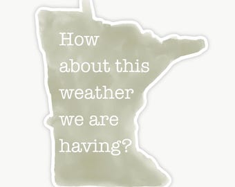 Minnesota Weather Sticker: Funny Watercolor MN State Decal