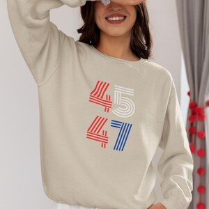 Trump 45 47 Unisex Sweatshirt, Trump 2024 Hoodie, Trump Sweatshirt, Conservative Hoodie, Patriotic Sweatshirt, Republican Election Sweater