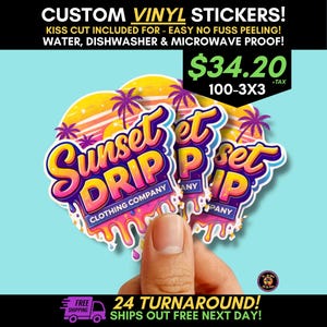 May include: Custom vinyl stickers featuring a sunset graphic with palm trees and the text Sunset Drip Clothing Company. The circular stickers have a dripping paint effect in yellow, orange, and purple colors. The text 100-3X3 is visible.