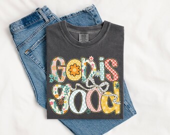 Comfort Colors God is Good Easter Shirt Preppy Bible Verse Spring Tshirt Christian Women T-Shirt Faith Based Tee Religious Gift For Women
