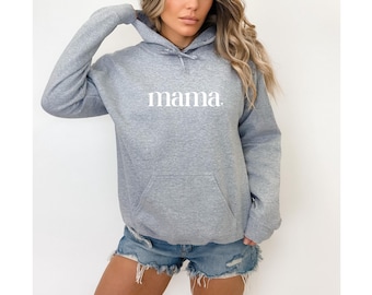 Mama Hoodie for Women Minimalist Mom Sweatshirt Mama Hoodie New Mom Gift Cozy Mom Pullover Motherhood Sweatshirt Gift for Mama