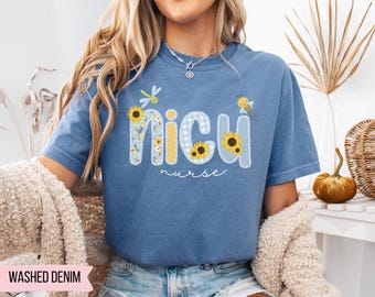 NICU Nurse Shirt , Comfort Colors nicu Nurse Gift, Cute nicu shirt, NICU Nurse appreciation, baby nurse shirt