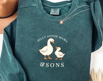 Boy Mama Sweatshirt, Embroidered Boy Mom Pullover, Silly Goose Mom Crewneck, Comfort Colors Sweatshirt, Gift for Boy Mom Gifts