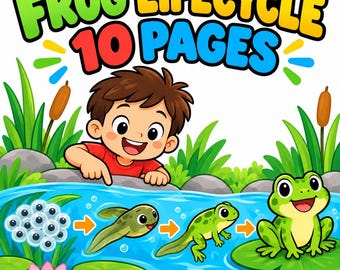 May include: A colourful educational illustration titled FROG LIFECYCLE 10 PAGES featuring a cartoon child pointing at a pond. The scene depicts the stages of a frog's life, including eggs, a tadpole, a froglet, and an adult frog on a lily pad.