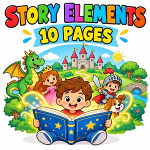 May include: A colorful digital illustration titled STORY ELEMENTS 10 PAGES featuring a child reading a blue book with yellow stars. Surrounding the child are a green dragon, a princess, a knight with a sword, and a dog, with a castle in the background.