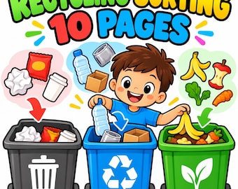 May include: A digital illustration titled RECYCLING SORTING 10 PAGES featuring a cartoon character sorting items into three bins. A black rubbish bin, a blue recycling bin with a symbol, and a green compost bin are shown with various waste items.
