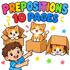 May include: Educational graphic featuring the text PREPOSITIONS 10 PAGES with a child in a blue shirt pointing at three orange tabby kittens interacting with brown cardboard boxes, surrounded by colorful star and heart shapes.