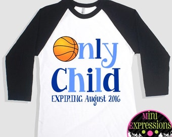 Only Child Expiring Raglan shirt pregnancy Announcement Tshirt