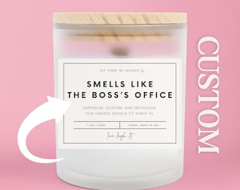 Custom "Smells Like The Boss's Office" Candle - Funny Coworker Gift