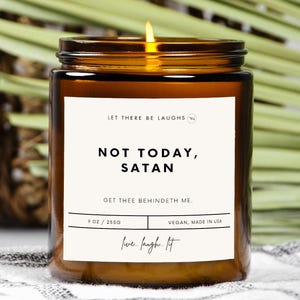 Funny Christian Candle-Not Today Satan-Amber Jar 9oz-Clean Burn-Non-toxic-Christian humor-Perfect gift for friends, him, her, church, pastor