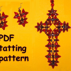 May include: A red beaded cross and matching earrings. The cross is made of red and black beads and has a delicate, intricate design. The earrings are also made of red beads and have a similar design. The text "PDF tatting pattern" is written below the image.