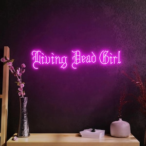 Living Dead Girl Neon Sign, Gothic Girl Room Decor, Goth Sign, Goth Style Bedroom Decoration, Gothic Birthday Gift, Goth Art Wall