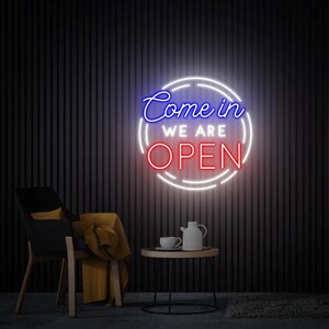 Come in We Are Open Neon Sign, Custom Neon Sign Business Logo, Open Led Light, Shop Welcome Sign, Bar Store Open Neon Sign, Neon Bar Sign
