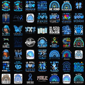 Puede incluir: Una colección de diseños gráficos con el tema de la concienciación sobre el autismo. Los diseños presentan textos como "In April We Wear Blue", arcoíris, piezas de rompecabezas y cintas en tonos azules. Algunos diseños incluyen dinosaurios y corazones.