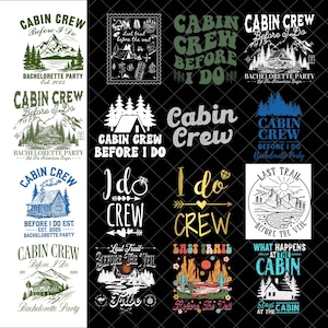 Cabin Crew Before I Do Png, Custom Cabin Bachelorette PNG, Editable Camp Bachelorette Logo, Lake Bachelorette Digital Download, Cabin Crew