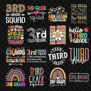 May include: A collection of colorful graphic designs with the words "3rd Grade" and related phrases. Designs include rainbows, flowers, and the words "Squad," "Teacher," and "Team." The designs are in various fonts and styles, perfect for school-themed products.