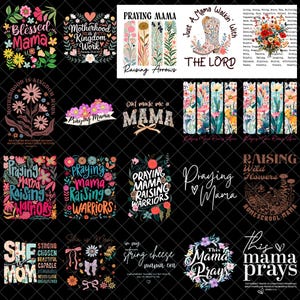 Puede incluir: Una colección de diseños gráficos con temas florales e inspiradores. Los diseños presentan frases como "Blessed Mama", "Praying Mama" y "Raising Warriors", junto con ilustraciones florales y de botas. La paleta de colores incluye rosa, verde y amarillo.