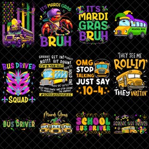 Puede incluir: Una colección de diseños gráficos coloridos con autobuses escolares y temas de Mardi Gras. Los diseños incluyen textos como "It's Mardi Gras Bruh", "Bus Driver Squad" y "They See Me Rollin'" en varias fuentes y colores. Las imágenes están sobre un fondo negro.