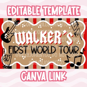 May include: A rock-and-roll themed design with the text "WALKER'S FIRST WORLD TOUR" in a bold font. The design includes a guitar, lightning bolt, hand gesture, and musical notes. The words "EDITABLE TEMPLATE" and "CANVA LINK" are also present.