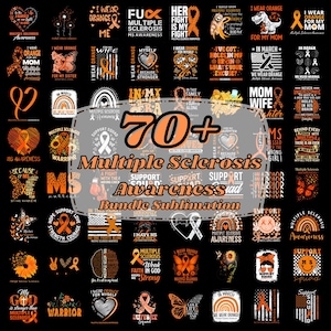 May include: A collection of over 70 Multiple Sclerosis Awareness designs in orange and black. The designs include ribbons, butterflies, and text such as "I Wear Orange" and "Support MS". The words "Bundle Sublimation" are also visible.