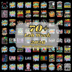 Puede incluir: Una colección de más de 70 diseños de sublimación para la Semana del Laboratorio 2026, con gráficos y texto relacionados con el laboratorio. Los diseños incluyen frases como "Lab Crew", "Blood Bank Crew" y "Saved by the Lab", en una variedad de colores.