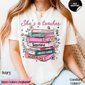 Teacher Appreciation Unisex T-shirt, Educator Gift, Book Lover Shirt, Inspirational Tee, Strong Beautiful Loved Never Alone, Teacher Thank