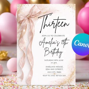 May include: A birthday invitation with a blush pink bow and ribbons. The invitation reads "Thirteen" and "Amelia's 13th Birthday" with event details. The Canva logo is visible. The background includes pink and gold balloons.