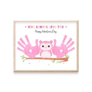 Eule immer liebe dich Valentinstag Handabdruck Kunst - Digitaler Download - Valentinstag Handabdruck Aktivität für Kinder