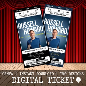 May include: Two digital tickets for a Russell Howard comedy show. The tickets are black and blue with the comedian's image and show details. The text includes "Sun Plaza Theater," "November 26, 2025," and "Happy Birthday Emily." The bottom text reads "Digital Ticket."