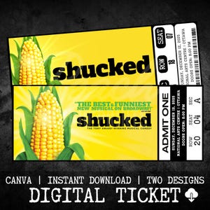 Op de afbeelding: Twee digitale tickets voor de musical "Shucked", met een gele achtergrond en maïsillustraties. De tickets tonen showdetails: datum, tijd en locatie. De tekst "Digital Ticket" staat onderaan.