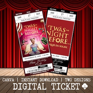 May include: Two digital tickets for a Cirque du Soleil show, featuring a young girl on stage. The tickets are burgundy and black with gold text, including the show title "'Twas the Night Before..." and the date November 26, 2025.