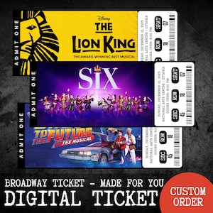Könnte beinhalten: Digitale Broadway-Tickets für "Der König der Löwen", "Six" und "Zurück in die Zukunft – Das Musical". Jedes Ticket zeigt Showdetails, einschließlich Datum, Uhrzeit und Sitzinformationen. Die Tickets sind mit "Zutritt für eine Person" gekennzeichnet.