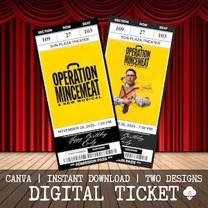 Peut inclure: Deux billets de théâtre numériques pour "Operation Mincemeat: A New Musical". Les billets sont jaunes avec du texte noir, y compris la date, l'heure et les informations sur le siège. Les billets incluent également le texte "Happy Birthday Emily" et un code-barres. Le bas de l'image indique "CANVA | INSTANT DOWNLOAD | TWO DESIGNS DIGITAL TICKET."