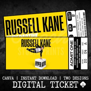 May include: Two digital tickets with a yellow background featuring the name "RUSSELL KANE" in large black letters. One ticket has a graphic of a person on a cube with "HYPER ACTIVE" text. The tickets are for an event on December 12, 2025.