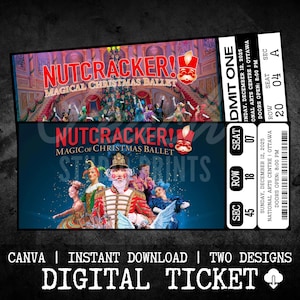 May include: Digital ticket design for the Nutcracker! Magical Christmas Ballet. The design features two ticket styles with vibrant imagery of the ballet performance and the text "DIGITAL TICKET".
