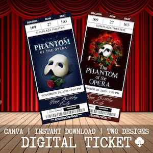 May include: Two digital tickets for "The Phantom of the Opera" featuring a white mask and a red rose. The tickets are navy blue and brown, with the text "Happy Birthday Emily" and "Admission Pass". The image also includes the text "CANVA | INSTANT DOWNLOAD | TWO DESIGNS DIGITAL TICKET".