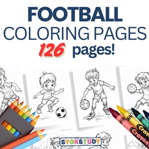 Football Coloring Book For Kids | Printable PDF | Soccer Colouring - 126 pages