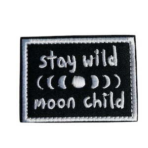 Patch Aufnäher Patch Aufnäher Stay Wild Moon Child, Gestickter Patch, Boho Festival DIY, Jeansjacke & Rucksack, Gestickter Patch für Jacke