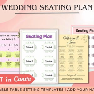 May include: Three printable wedding seating chart templates. The first template features a pink background with a floral design and the text "Estelle & John wedding" and "SEAT PLAN". The second template features a white background with the text "Seating Plan" and six tables numbered 1 through 6. The third template features a yellow background with the text "Merry & John 21-02-2025" and a floral design. The text "Find your seat" is also included. The text "EDIT in Canva" is at the bottom of the image.