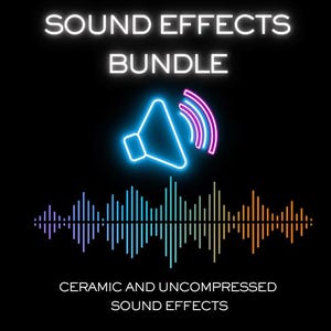 May include: Neon sign with the text "SOUND EFFECTS BUNDLE" and a blue speaker icon with pink sound waves. Below the sign is a colorful equalizer graphic and the text "CERAMIC AND UNCOMPRESSED SOUND EFFECTS".