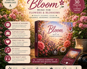 Bloom Instrumentalmusik für Blumen & Gärten (Digitaler Download)