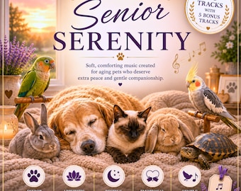Beruhigende Musik für ältere Haustiere: Senior Serenity | 30 Entspannende Instrumental Tracks + 5 Bonus Songs | Haustier Schlafmusik (Digitaler Download)