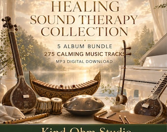 5 Bundle Healing Sound Therapy Music, Relaxation Albums, 275 Calming MP3 Tracks (Digital Download)
