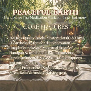 以下が含まれることがあります： ハンドパンとタイの楽器の画像。テキストは「PEACEFUL EARTH Handpan & Thai Meditation Music for Inner Harmony」と表示されています。主な特徴は、20の高品質トラック、ユニークなサウンドスケープ、ヒーリング周波数です。