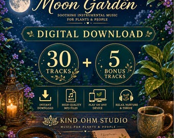 Instrumentalmusik für Pflanzen: Moon Garden, beruhigende Ambient-Klänge (Digitaler Download)