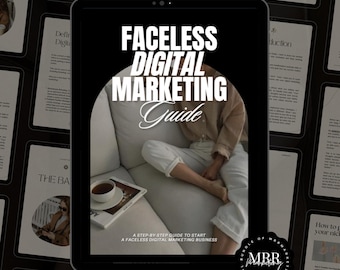 Faceless Digital Marketing Beginners Guide w Master Resell Rights MRR and Private Label Rights PLR Done for You Lead Magnet DFY eBook Canva